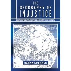 (英文圖書) The Geography of Injustice: East Asia's Battle Between Memory and History 精裝版, Cornell University Press, 英文