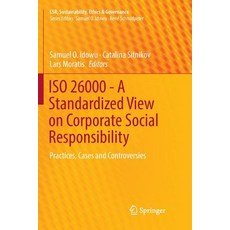 (英文圖書) ISO 26000 - A Standardized View on Corporate Social Responsibility: Practices Cases and Cont... 平裝版, Springer, 英文