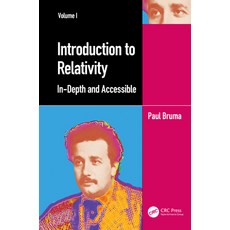 (英文圖書) Introduction to Relativity Volume I: In-Depth and Accessible 平裝版, CRC Press, 英文