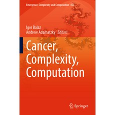 (英文圖書) Cancer Complexity Computation 平裝版, Springer, 英文
