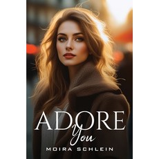 (英文圖書) Adore You 平裝版, Moira Schlein, 英文