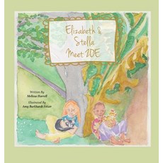 (英文圖書)Elizabeth and Stella Meet ZOE 精裝版, FriesenPress, 英文