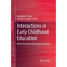 (英文圖書) Interactions in Early Childhood Education: Recent Research and Emergent Concepts 平裝版, Springer, 英文