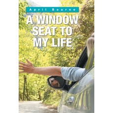 A Window Seat to My Life 平裝版, Xlibris Au, 英文