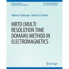 (英文圖書) Mrtd (Multi Resolution Time Domain) Method in Electromagnetics 平裝版, Springer, 英文