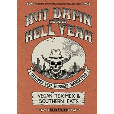 (英文圖書) Hot Damn & Hell Yeah: Recipes for Hungry Banditos: Recipes for Hungry Banditos 平裝版, Microcosm Publishing, 英文