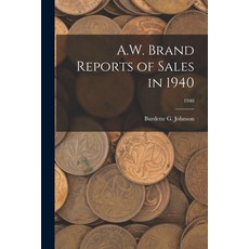 (英文圖書) A.W. Brand Reports of Sales in 1940; 1940 平裝版, Hassell Street Press, 英文