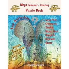 (英文圖書) Mega Gamester - Relaxing Puzzle Book - Large Print Crosswords Sudoku Mazes Word Search & ... 平裝版, Kandice Merrick, 英文