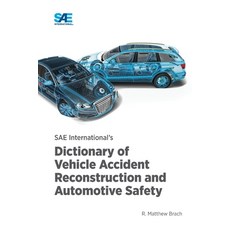 (英文圖書) SAE International's Dictionary of Vehicle Accident Reconstruction and Automotive Safety 平裝版, SAE International, 英文