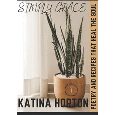 (英文圖書) Simply Grace 平裝版, Independently Published, 英文