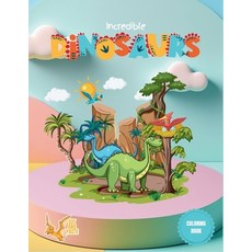 (英文圖書)Incredible Dinosaurs 平裝版, Independently Published, 英文
