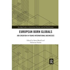 (英文圖書) European Born Globals: Job creation in young international businesses 平裝版, Routledge, 英文