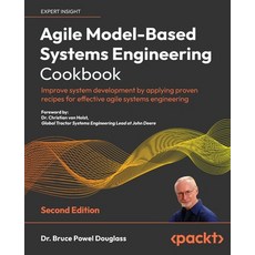 (英文圖書) Agile Model-Based Systems Engineering Cookbook - Second Edition: Improve system development b... 平裝版, Packt Publishing, 英文