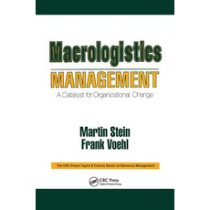 (英文圖書) Macrologistics Management: A Catalyst for Organizational Change 精裝版, CRC Press, 英文