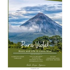 (英文圖書)Pura Vida!: Music and Life in Costa Rica Piano Camp Ages 8-14 平裝版, Lulu.com, 英文