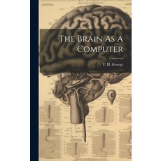 (英文圖書) The Brain As A Computer 精裝版, Legare Street Press, 英文