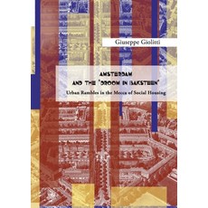(英文圖書) AMSTERDAM AND THE DROOM IN BAKSTEEN Urban rambles in the Mecca of Social Housing 平裝版, Youcanprint, 英文