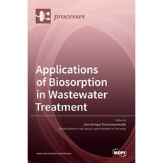 (英文圖書) Applications of Biosorption in Wastewater Treatment 精裝版, Mdpi AG, 英文