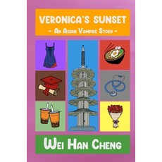 (英文圖書) Veronica's Sunset: An Asian Vampire Story 平裝版, Independently Published, 英文