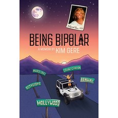 (英文圖書) Being Bipolar 平裝版, Dorrance Publishing Co., 英文