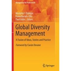 Global Diversity Management: A Fusion of Ideas Stories and Practice 平裝版, Springer, 英文