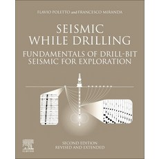 (英文圖書) Seismic While Drilling: Fundamentals of Drill-Bit Seismic for Exploration 平裝版, Elsevier, 英文