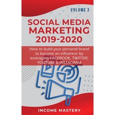(英文圖書) Social Media Marketing 2019-2020: How to build your personal brand to become an influencer by... 平裝版, Kazravan Enterprises LLC, 英文