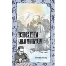 (英文圖書)Echoes From Gold Mountain 平裝版, Createspace Independent Pub..., 英文