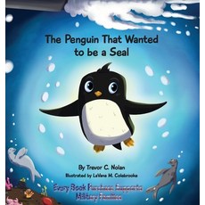 (英文圖書)The Penguin That Wanted to be a Seal 精裝版, Military Might Publishing, 英文