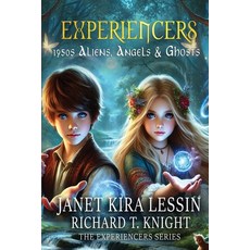 (英文圖書) Experiencers: 1950s Aliens Angels & Ghosts 平裝版, Independently Published, 英文