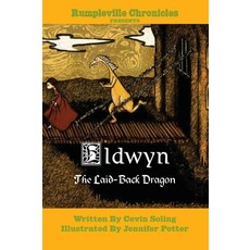 Eldwyn the Laid-Back Dragon 精裝版, Spectacle Films, Inc., 英文