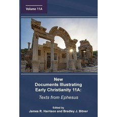 (英文圖書) New Documents Illustrating Early Christianity 11A: Texts from Ephesus 平裝版, SBL Press, 英文