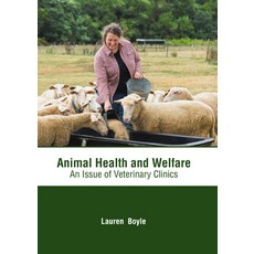 Animal Health and Welfare: An Issue of Veterinary Clinics 精裝版, Hayle Medical, 英語