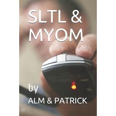 (英文圖書) Sltl & Myom: SHOW LOVE THROUGH LOVE & Mind Your Own Mind 平裝版, Independently Published, 英文