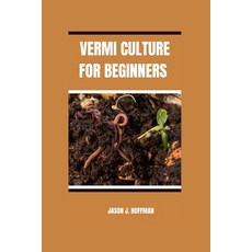 (英文圖書) Vermiculture for Beginners 平裝版, Independently Published, 英文