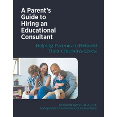 (英文圖書) A Parent's Guide to Hiring an Educational Consultant 平裝版, Kenneth Davis, 英文