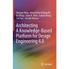 (英文圖書) Architecting A Knowledge-Based Platform for Design Engineering 4.0 精裝版, Springer, 英文