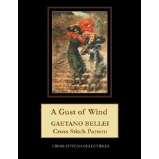 (英文圖書) A Gust of Wind: Gaetano Bellei Cross Stitch Pattern 平裝版, Independently Published, 英文