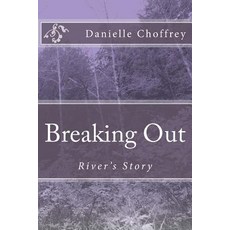 (英文圖書)Breaking Out: River's Story 平裝版, Createspace Independent Pub..., 英文