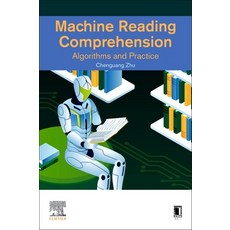Machine Reading Comprehension: Algorithms and Practice 平裝版, Elsevier, 英文