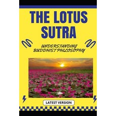 (英文圖書) The Lotus Sutra: Understanding Buddhist Philosophy 平裝版, Independently Published, 英文