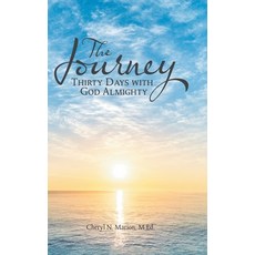 The Journey: Thirty Days With God Almighty 精裝版, Lulu Publishing Services, 英文