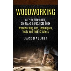 (英文圖書) Woodworking: Step by Step Guide DIY Plans & Projects Book (Woodworking Tips Techniques Too... 平裝版, Tyson Maxwell, 英文