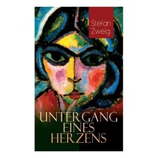 (英文圖書) Untergang eines Herzens: Die Novelle kann als Psychoanalyse des Falles Salomons... 平裝版, E-Artnow, 英文