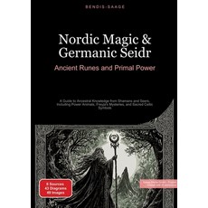 (英文圖書) Nordic Magic & Germanic Seidr: Ancient Runes and Primal Power: A Guide to Ances... 平裝版, Saage Books, 英文
