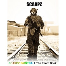 (英文圖書) SCARPZ Paintball the Photo Book 平裝版, Independently Published, 英文