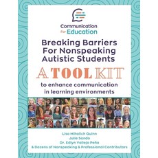 (英文圖書) Breaking Barriers for Nonspeaking Autistic Students: A Toolkit to Enhance Commu... 平裝版, Independently Published, 英文