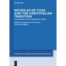 (英文圖書) Nicholas of Cusa and the Aristotelian Tradition: A Philosophical and Theological Survey 精裝版, de Gruyter, 英文