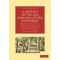 (英文圖書) A History of the Old English Letter Foundries: With Notes Historical and Bibli... 平裝版, Cambridge University Press, 英文