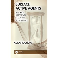 (英文圖書) Surface Active Agents: Historical Perspectives and Future Developments 精裝版, CRC Press, 英文